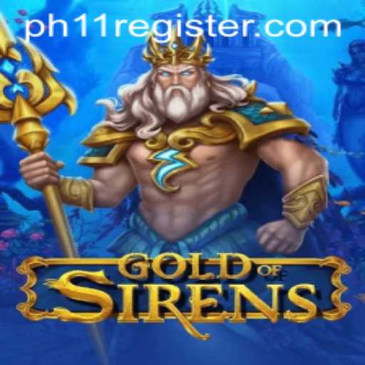 Dive into the World of 'GoldofSirens': Unraveling Mysteries and Strategies