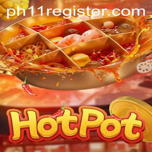 Discover the Exciting World of Hotpot: An Engaging Game for Everyone